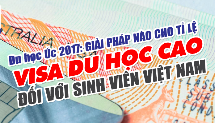 Giải pháp nào cho tỉ lệ Visa du học Úc cao đối với sinh viên Việt Nam