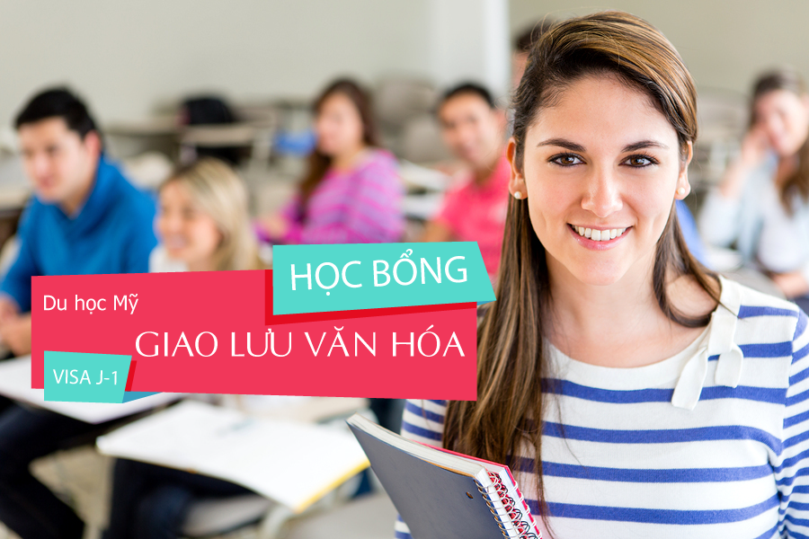 HỌC BỔNG GIAO LƯU VĂN HÓA - CƠ HỘI DU HỌC MỸ NGAY TỪ KHI CÒN HỌC CẤP 3